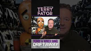 quotDrift Awayquot by Dobie Gray as sung by Terry and Wrex  TERRY FATOR Shorts [upl. by Ahseina]