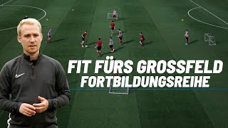 Fit fürs Großfeld  Fortbildungsreihe Viererkette amp Kombinationsspiel [upl. by Artaed]