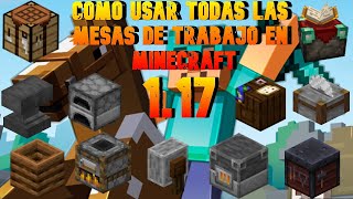 ✅COMO USAR LAS MESAS DE TRABAJO DE MINECRAFT 117😱Su FUNCIÓN [upl. by Divad]