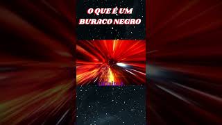 O que é buraco negro [upl. by Melony]