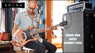 Serek Basses  quotB90quot Bass Pickup with Dummy Coil Demo [upl. by Heimlich783]