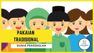 Dunia Prasekolah  Pakaian Tradisional  Cikgu Nisa [upl. by Nasah813]