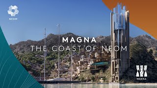 Magna  The Coast of NEOM [upl. by Acinoda]