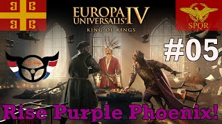 EU4 King of Kings  Rise Purple Phoenix  ep5 [upl. by Pihc]