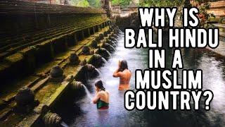 Why Bali is a Hindu Island in a Muslim Country [upl. by Urba]