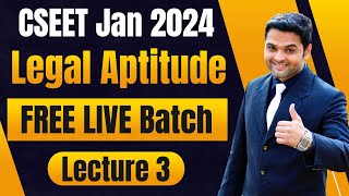 FREE CSEET Legal Aptitude Video Lectures 2024  CSEET Legal Aptitude Video Classes 2024  Lecture 3 [upl. by Zenobia]