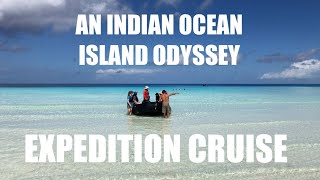 Expedition Cruising in the Indian Ocean [upl. by Lucey]