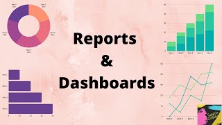 Reports amp Dashboards  Salesforce admin 2020 [upl. by Kcirdehs657]