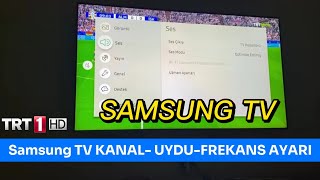 SAMSUNG TV TRT 1 FREKANS AYARLAMA  Samsung TV Kanal ayarlama [upl. by Attekal]