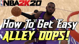 NBA 2K20 Tutorial  How to Get Easy Alley Oops Lakers Money Play [upl. by Okuy]