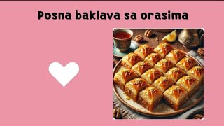 Posna Baklava Sa Orasima  Brza Sočna i Ukusna [upl. by Ragland]