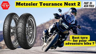 EP19 Metzeler Tourance Next 2  Best Adventure Touring Tyres For your BMW GS  GSA Africa Twin [upl. by Yves]