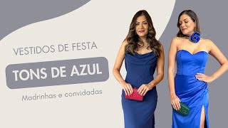 VESTIDOS DE FESTA  TONS DE AZUL [upl. by Darrey]