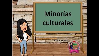 Minorías culturales [upl. by Essilevi]