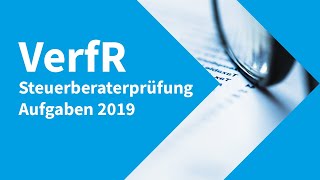 Steuerberaterprüfung 2019 Verfahrensrecht  Aufgaben [upl. by Aihsele]