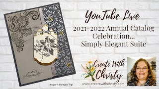 Stampin Up New Catalog Celebration  Simply Elegant Suite [upl. by Notaek]