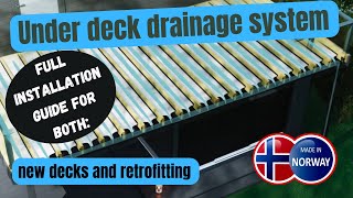 TILTAK Light under deck drainge system installationguide for both new decks and retrofitting [upl. by Ecyaj]