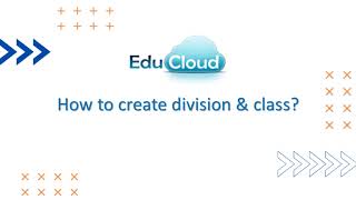 Onboarding  EduCloud Setup  How to set up Divisions Classes [upl. by Tonye]