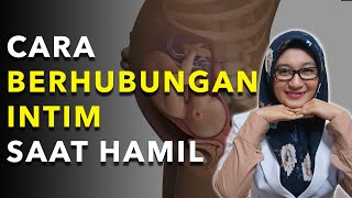 Cara Aman Berhubungan Intim Saat Hamil [upl. by Mandel600]