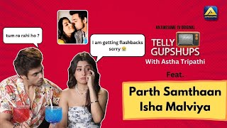 Isha Malviya amp Parth Samthaan talk about “Jiya Lage Na” Isha gets Emotional on break up [upl. by Aitnecserc777]