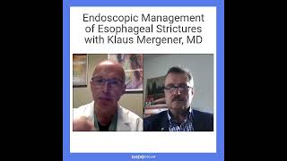 Endoscopic Management of Esophageal Strictures with Klaus Mergener MD [upl. by Rudelson]