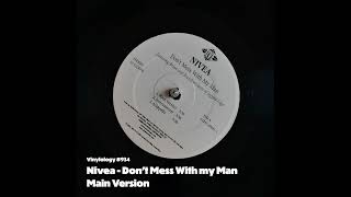 Nivea  Dont Mess With my Man Main Version [upl. by Christopher908]