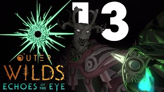 Outer Wilds Echoes of the Eye  13  Verbotenes Archiv Lets Play ger Blind [upl. by Nosila782]