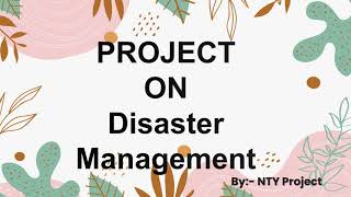 Project On Disaster Management Class 9 And 10 Cbse Social Science [upl. by Jaunita796]