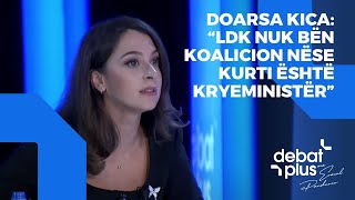 Doarsa Kica “LDK nuk bën koalicion nëse Kurti është kryeministër” [upl. by Aneekat]