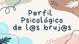 Perfil psicológico de ls brujs [upl. by Lowrance]