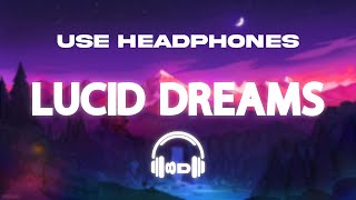 Juice Wrld  Lucid Dreams 8D Audio  8D MUSIC [upl. by Inalem]