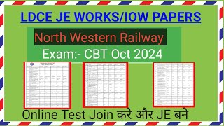 LDCE Works Je Question Papers North Western RailwayIOW PAPERS works manual question [upl. by Quartet732]