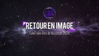 Retour en image salon bienêtre de Mussidan 2024 [upl. by Enomad]