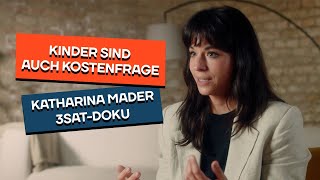 Kann ich mir Kinder leisten Katharina Mader auf 3SAT [upl. by Parke]