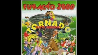 Furacão 2000 Cerol na Mão [upl. by Terpstra]