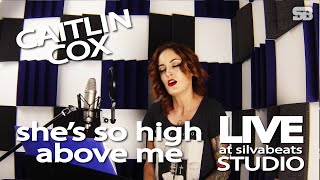 Caitlin Cox  Shes So High Tal Bachman cover LIVE at silvabeats Studio [upl. by Repsaj]