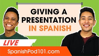 How to Give a Presentation in Spanish [upl. by Cut]