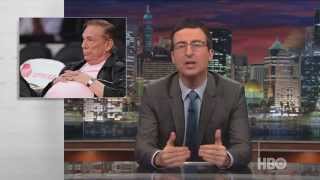 John Oliver on Donald Sterling Cliven Bundy [upl. by Arlena]