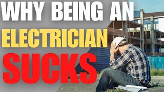 Top 5 WORST Things About Being An Electrician [upl. by Norby870]