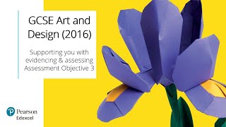 GCSE Art and Design – Evidencing and assessing AO3 [upl. by Nolat]