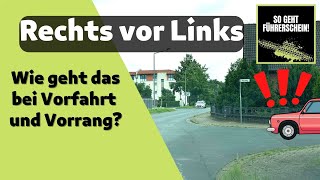 Rechts vor Links Vorrang und Vorfahrt Wer darf fahren  Führerschein [upl. by Coretta]