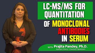 LCMSMS Method for Quantitation of Each Monoclonal Antibody in a 6Component Antibody Cocktail [upl. by Seyler]