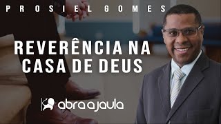 Pr Osiel Gomes  Reverência na Casa de Deus [upl. by Wendi186]