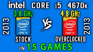 Intel core i5 4670 stock vs OC Test in 15 Games  i5 4670 vs i5 4690k OC [upl. by Ahsiym]