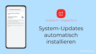 SystemUpdates automatisch installieren  OnePlus Android 14  OxygenOS 14 [upl. by Calypso]