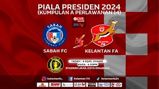 Live Presiden24 Sabah FC vs Kelantan FA  Kumpulan A Perlawanan 14 [upl. by Markos358]