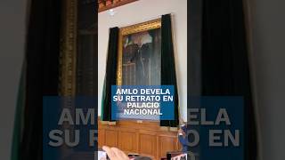 Así es el retrato de AMLO que estará en la Galería de Presidentes de Palacio Nacional shorts [upl. by Kalman]