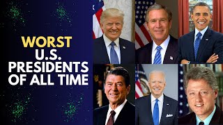 Worst US Presidents of All Time in History [upl. by Hax]