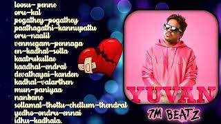 U1 drugs  love failure songs  sad songs  yuvan songs  yuvan shankar Raja hits  💔 [upl. by Ringe546]