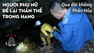 Bí ẩn Hang Chị Nam để lại thân thể không phân hủy [upl. by Aynot]